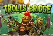 Trolls Bridge slot